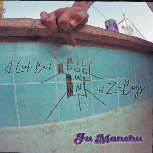 Fu Manchu/A Look Back: Dogtown & Z Boys (Coloured Vinyl) [LP]