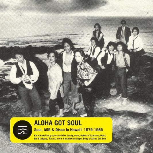 Various Artists/Aloha Got Soul: Soul, AOR & Disco In Hawaii 1979-85 (Yellow Vinyl) [LP]