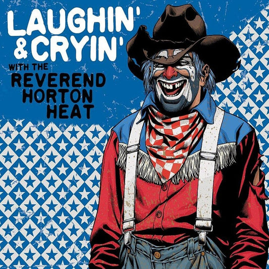 Reverend Horton Heat, The/Laughin' & Cryin' With The Reverend Horton Heat (Coloured Vinyl) [LP]