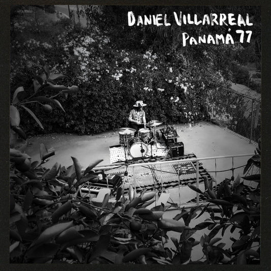 Villarreal, Daniel/Panama 77 [LP]