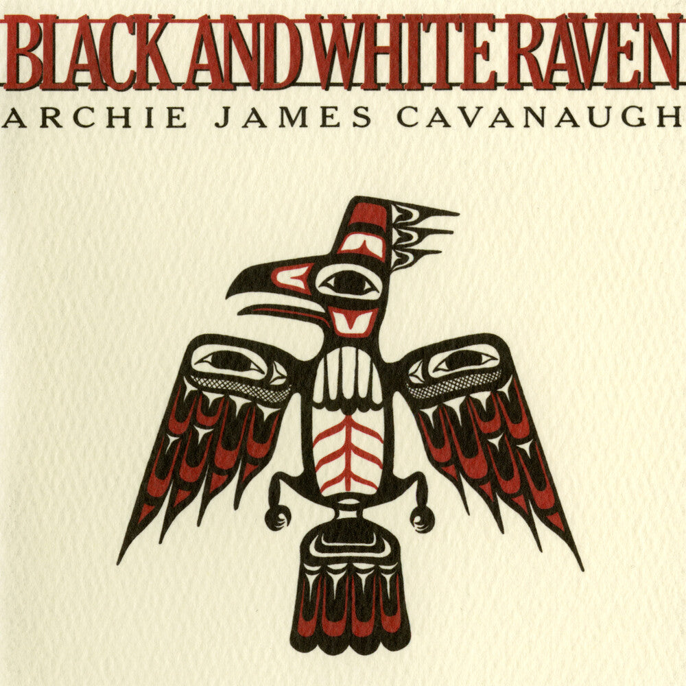 Cavanaugh, Archie James/Black And White Raven [LP]