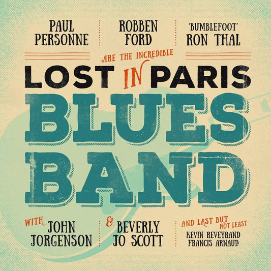 Robben Ford, Ron Thal & Paul Personne/Lost In Paris Blues Band [LP]