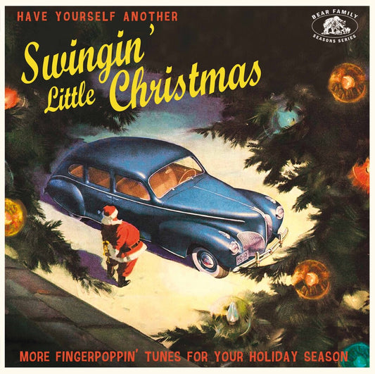 Various Artists/Have Yourself A Swingin' Little Christmas: More Fingerpoppin' Tunes [LP]