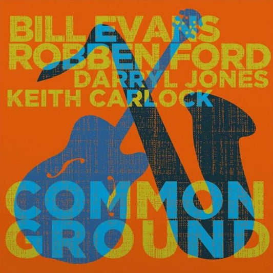 Ford, Robben & Evans, Bill/Common Ground [LP]
