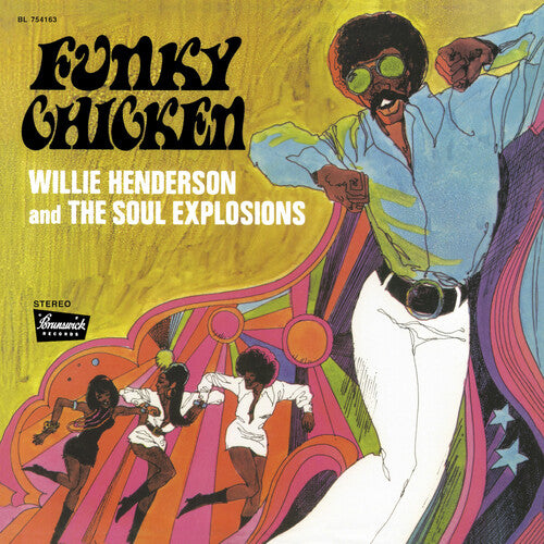 Henderson, Willie & The Soul Explosions/Funky Chicken [LP]