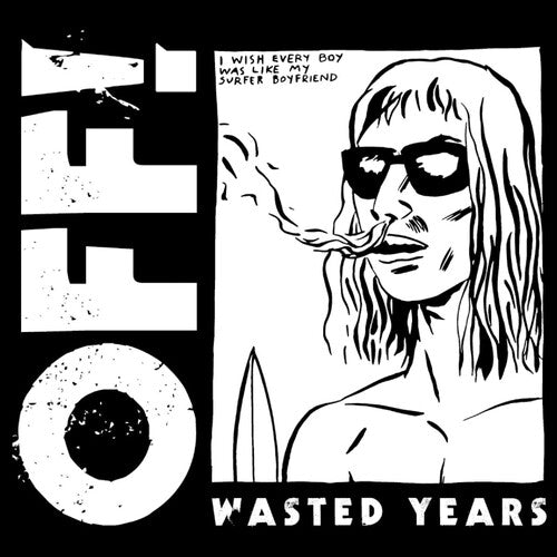 Off!/Wasted Years [LP]