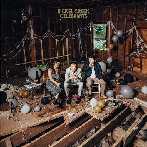 Nickel Creek/Celebrants [LP]