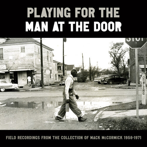 Various Artists (Mack McCormick Field Recordings)/Playing For the Man At the Door: 1958-71 (3CD/Book Box Set) [CD]