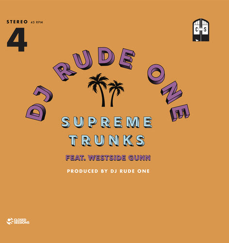 DJ Rude One/Supreme Trunks (Feat, Westside Gunn) [7"]