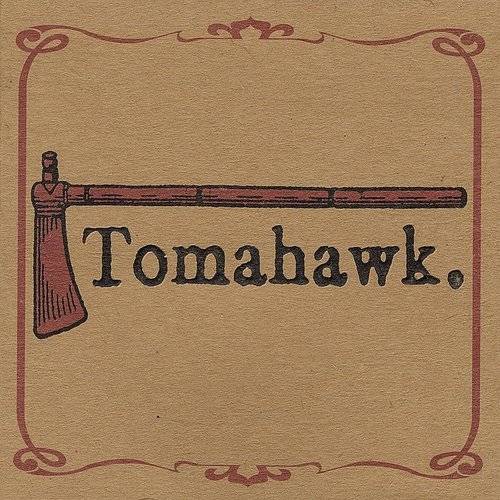 Tomahawk/Tomahawk (Brown Vinyl) [LP]