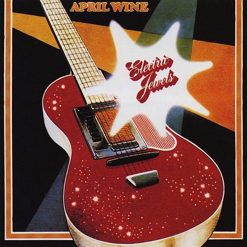 April Wine/Electric Jewels (Cherry Red With White Swirl Vinyl) [LP]