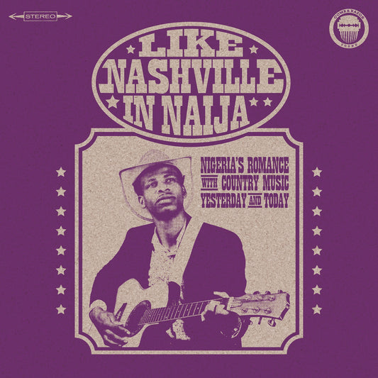 Various Artists/Like Nashville In Naija: Country Music Gems From West Africa [LP]