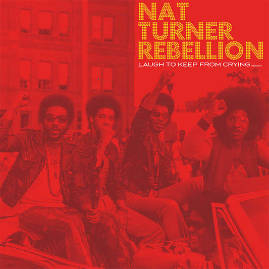 Turner, Nat Rebellion/Laugh To Keep From Crying [LP]