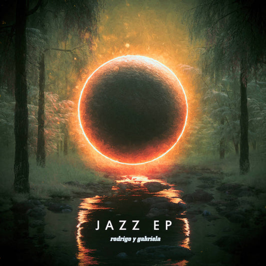 Rodrigo Y Gabriela/Jazz EP (Orange Smoke Vinyl) [LP]