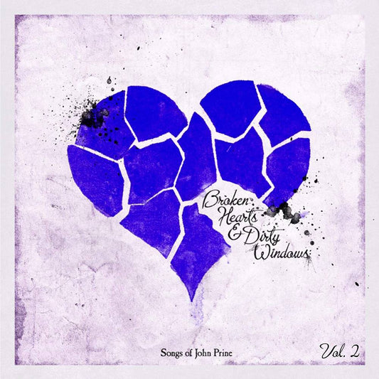 Various Artists/Broken Hearts & Dirty Windows: Songs Of John Prine Vol. 2 (Indie Exclusive) [LP]
