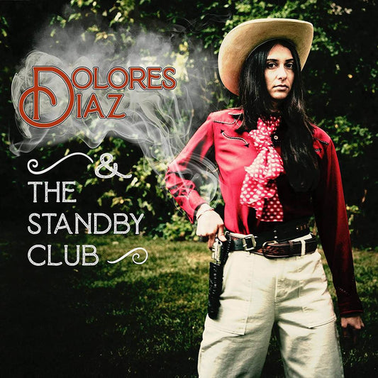 Dolores Diaz & The Standby Club/Live At O'Leaver's [LP]