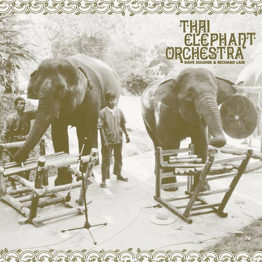 Thai Elephant Orchestra/Thai Elephant Orchestra (LP+7") [LP]