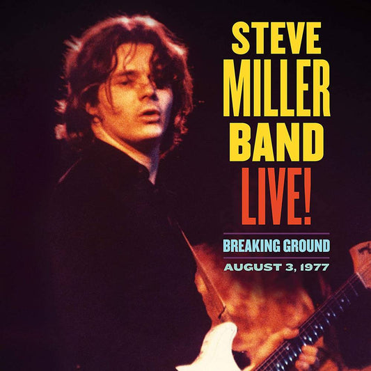 Miller, Steve Band/Breaking Ground: Aug 3, 1977 [LP]