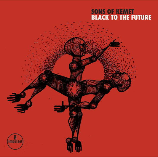 Sons of Kemet/Black to the Future [LP]