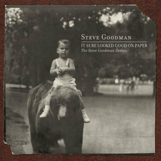 Goodman, Steve/It Sure Looked Good On Paper: The Steve Goodman Demos [LP]