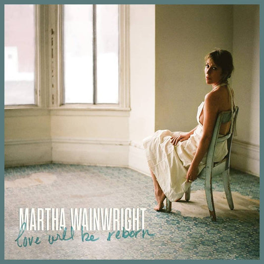 Wainwright, Martha/Love Will Be Reborn (Indie Exclusive) [LP]