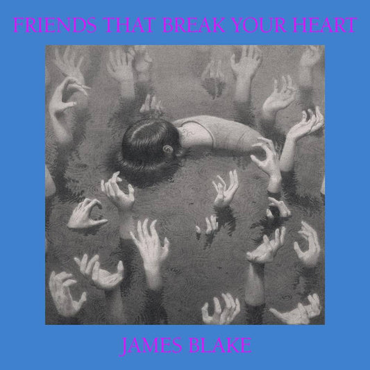 Blake, James/Friends That Break Your Heart [LP]