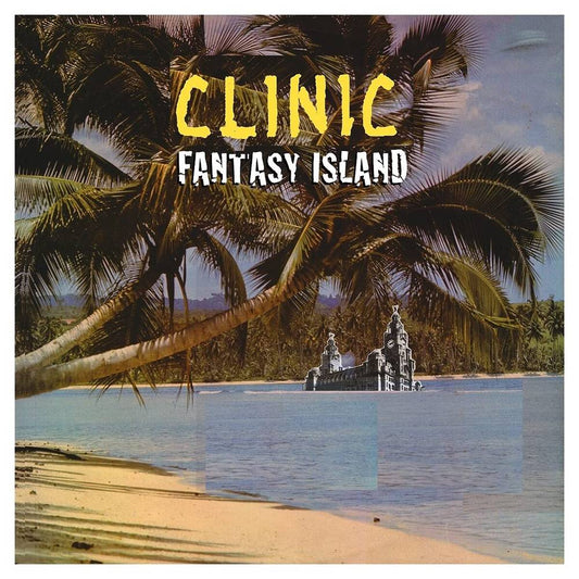Clinic/Fantasy Island [LP]