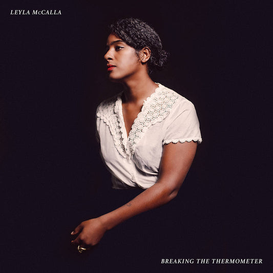 McCalla, Leyla/Breaking the Thermometer [LP]