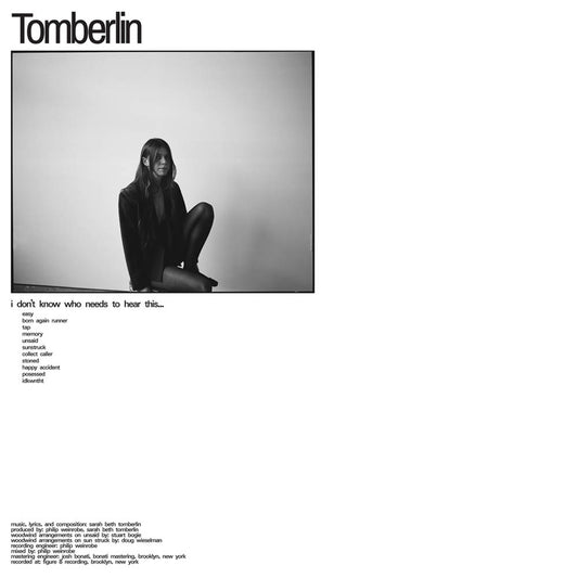 Tomberlin/i don't know who needs to hear this... [Cassette]