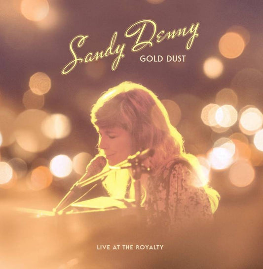 Denny, Sandy/Gold Dust: Live At The Royalty [LP]