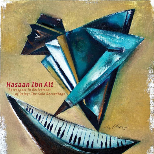 Hasaan Ibn Ali/Retrospect In Retirement Of Delay: The Solo Recordings (4LP)
