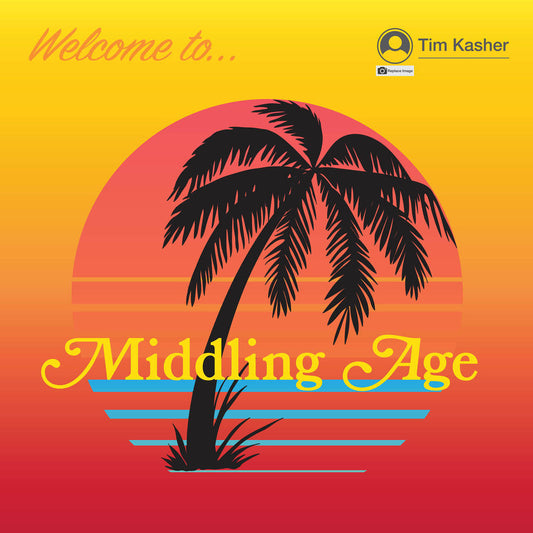 Kasher, Tim/Middling Age (White Vinyl) [LP]