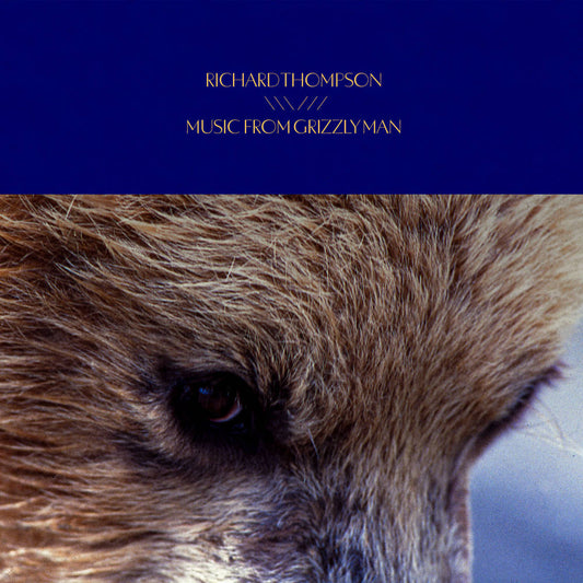 Soundtrack (Richard Thompson)/Music From Grizzly Man [LP]