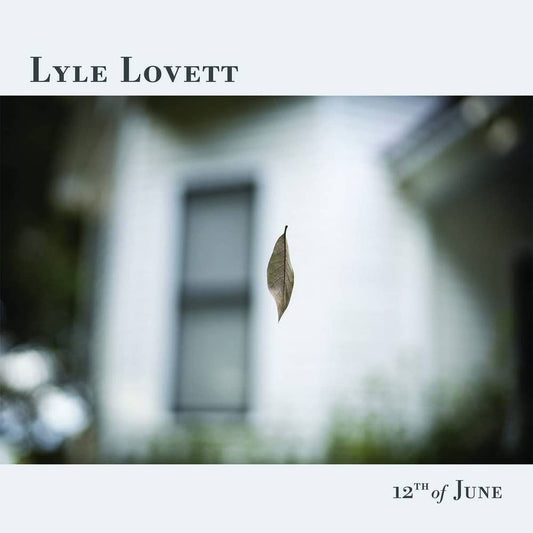 Lovett, Lyle/12th of June [LP]