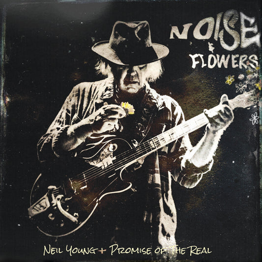 Young, Neil & Promise Of The Real/Noise And Flowers [CD]