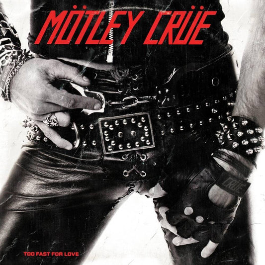 Motley Crue/Too Fast For Love [LP]