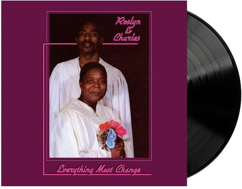 Roslyn & Charles/Everything Must Change [LP]