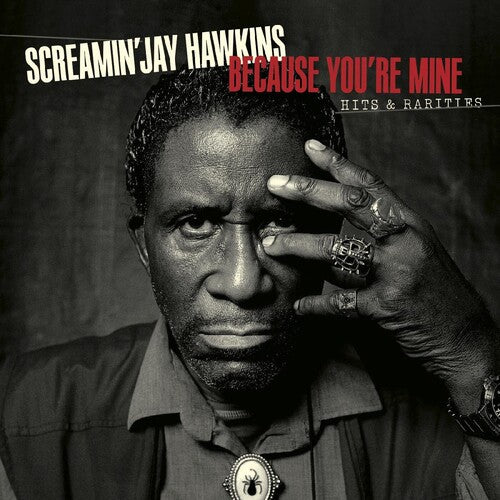 Hawkins, Screamin' Jay/Because You're Mine: Hits & Rarities (2CD)