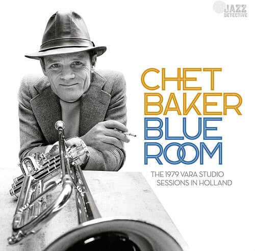 Baker, Chet/Blue Room:The 1979 Vara Studio Sessions In Holland (2CD)