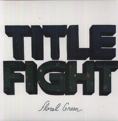 Title Fight/Floral Green [LP]