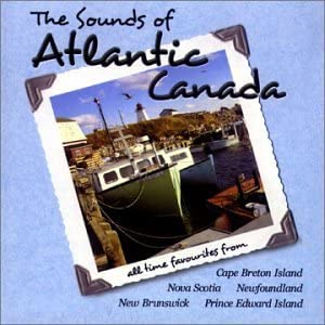 Various Artists/Sounds of Atlantic Canada [CD]