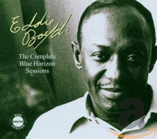 Boyd, Eddie/Complete Blue Horizon Sessions [CD]