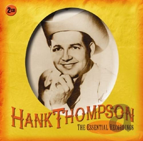Thompson, Hank/The Essential Recordings [CD]