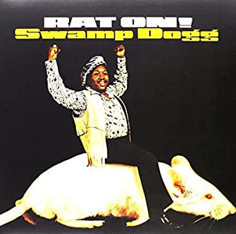 Swamp Dogg/Rat On! (Coloured Vinyl) [LP]