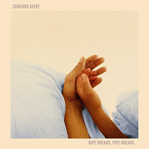 Avery, Cameron/Ripe Dreams, Pipe Dreams [LP]