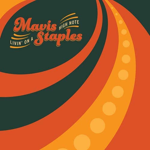 Staples, Mavis/Livin' On A High Note [LP]
