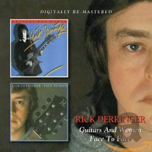 Derringer, Rick/Guitars and Women & Face to Face [CD]