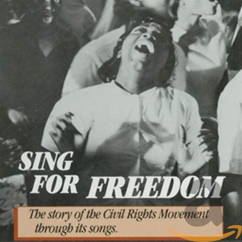 Smithsonian Folkways/Sing For Freedom - Songs Of The Civil Rights Movement [CD]