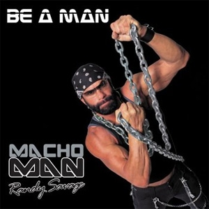 Macho Man Randy Savage/Be A Man (Orange Vinyl) [LP]