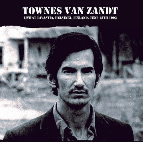 Van Zandt, Townes/Live At The Tavastia, Helsinki, Finland, 6-18-1993 [LP]